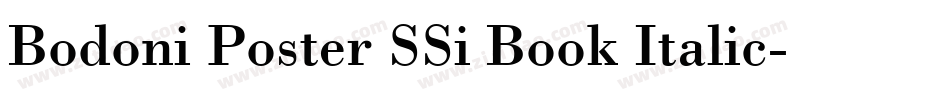 Bodoni Poster SSi Book Italic字体转换